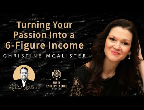 Turning Your Passion Into A 6-Figure Income with Christine McAlister